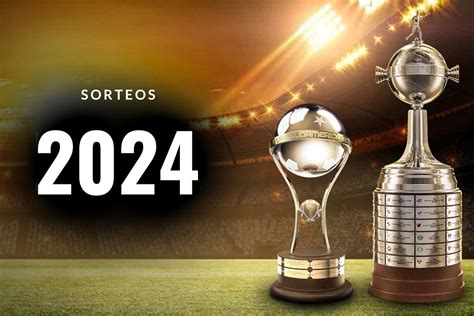 sorteo copa libertadores y sudamericana 2024